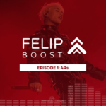 Felip Boost Episode 1